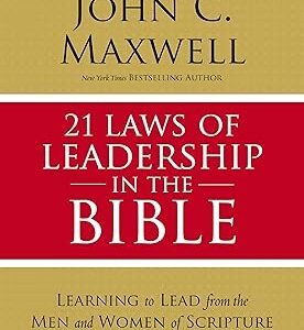 21 leadership issues in the bible
