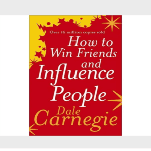 how to win friends and influnce
