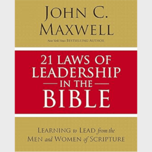 21 leadership issues in the bible