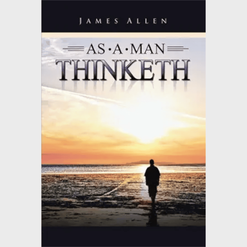 As man thinketh