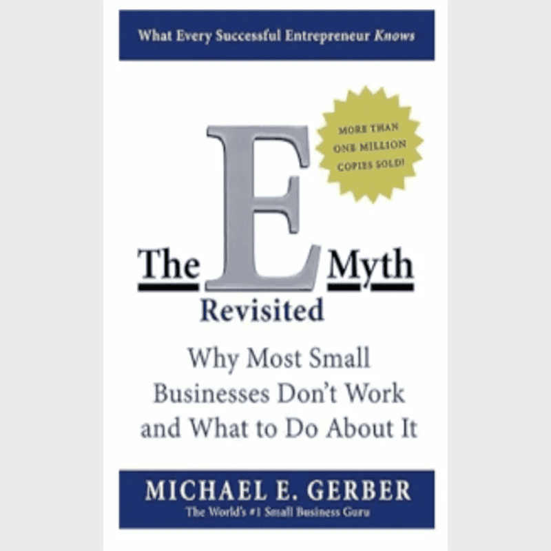 E-Myth Revisited